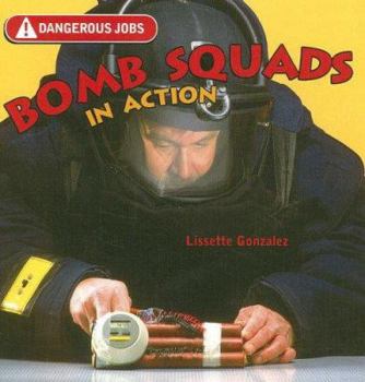 Library Binding Bomb Squads in Action Book