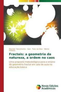 Paperback Fractais: a geometria da natureza, a ordem no caos [Portuguese] Book