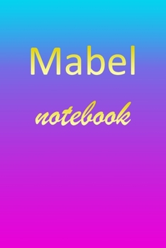 Paperback Mabel: Blank Notebook - Wide Ruled Lined Paper Notepad - Writing Pad Practice Journal - Custom Personalized First Name Initia Book