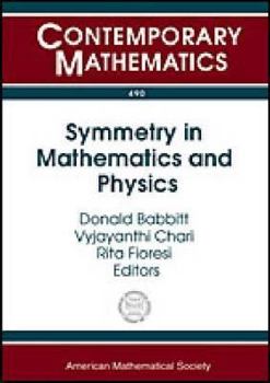 Hardcover Symmetry in Mathematics and Physics: Conference in Honor of V.S. Varadarajan's Birthday, January 18-20, 2008, University of California, Los Angeles, C Book