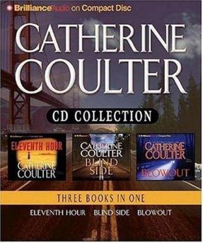 Catherine Coulter CD Collection: Eleventh Hour, Blindside, and Blowout - Book  of the FBI Thriller