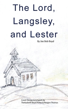 Hardcover The Lord, Langsley, and Lester Book