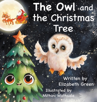 Hardcover The Owl and the Christmas Tree Book