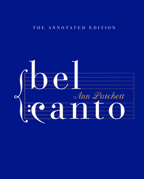 Bel Canto Hb: Annotated Edition