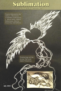 Sublimation: Volume 1, Issue 2, July 2024 — Awe (Sublimation: a Magazine of Speculative Poetry)