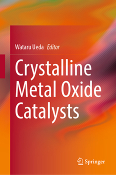 Hardcover Crystalline Metal Oxide Catalysts Book