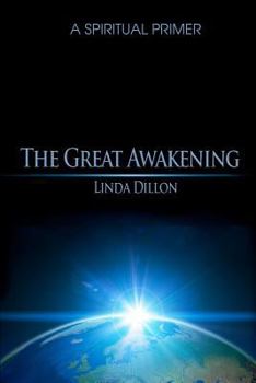 Paperback The Great Awakening: A Spiritual Primer Book