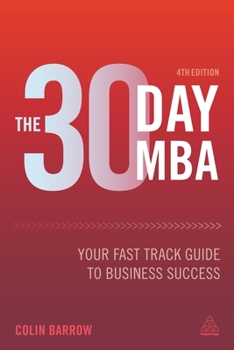 Paperback The 30 Day MBA: Your Fast Track Guide to Business Success Book