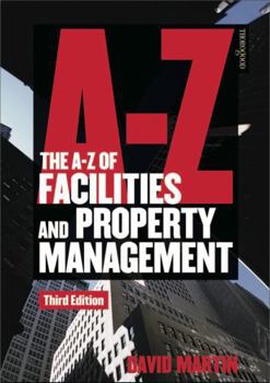Paperback The A-Z of Facilities and Property Management Book