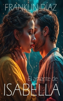 Paperback El Amante de Isabella [Spanish] Book