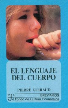 Paperback El Lenguaje del Cuerpo [Spanish] Book