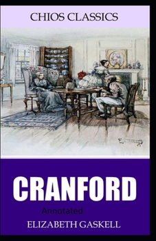 Paperback Cranford-Elizabeth's Original Edition(Annotated) Book