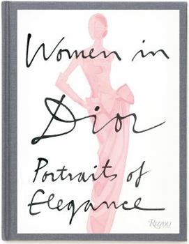 Hardcover Women in Dior: Portraits of Elegance Book