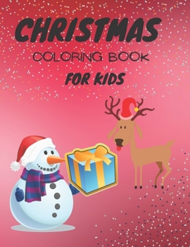 Paperback Christmas Coloring Book for Kids: Amazing Christmas Drawings for Kids and Adults Book