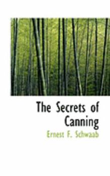 Paperback The Secrets of Canning Book
