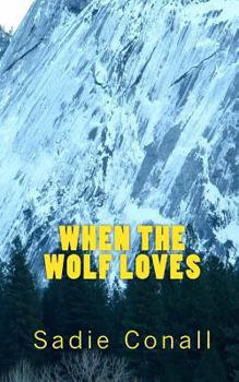 Paperback When the Wolf Loves (Madeleine) Book