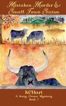 Paperback Mistaken Murder and Small Town Status Book