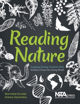 Paperback Reading Nature: Engaging Biology Students with Evidence from the Living World Book