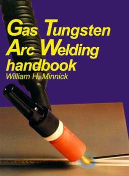 Hardcover Gas Tungsten Arc Welding Handbook Book