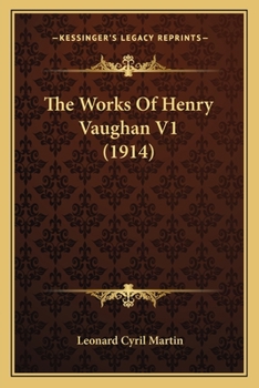 Paperback The Works of Henry Vaughan V1 (1914) Book