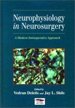 Hardcover Neurophysiology in Neurosurgery: A Modern Intraoperative Approach Book