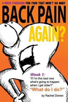 Paperback Back Pain Again?: 4-Week Program for Pain that Won't Go Away Book