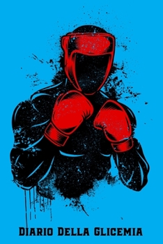 Diario Della Glicemia: 6x9 Diario Del Diabete O Diario Dello Zucchero Nel Sangue Per 1 Anno / 53 Settimane. Giornale Del Diabete Per La Glicemia Come ... In Forma Prestampata. (Italian Edition)