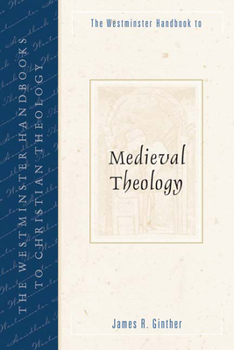Paperback The Westminster Handbook to Medieval Theology Book
