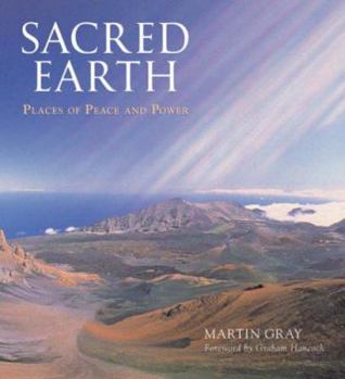 Hardcover Sacred Earth: Places of Peace and Power Book
