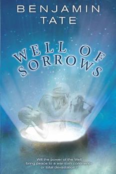 Well of Sorrows - Book #1 of the Well of Sorrows