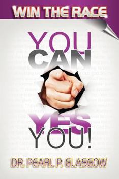 Paperback Win the Race - You Can, Yes You! Book