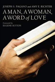 Paperback A Man, A Woman, A Word of Love Book