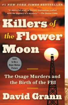 Paperback Killers of the Flower Moon: The Osage Murders and the Birth of the FBI Book