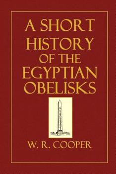 Paperback A Short History of the Egyptian Obelisks Book