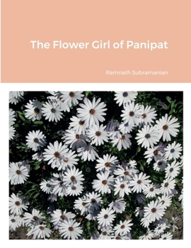 Paperback The Flower Girl of Panipat Book