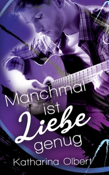 Paperback Manchmal ist Liebe genug: (Popstar Love) [German] Book