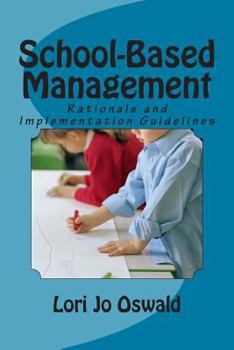 Paperback School-Based Management: Rationale and Implementation Guidelines Book