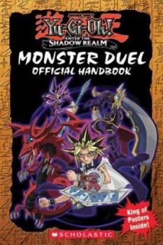 Paperback Yu-GI-Oh Monster Duel Official Handbook [With Poster] Book