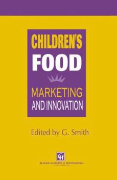 Hardcover Children's Food: Marketing and Innovation Book