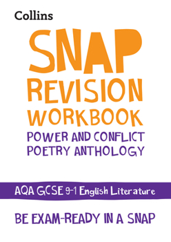 Paperback Collins GCSE 9-1 Snap Revision - Power & Conflict Poetry Anthology Workbook: New GCSE Grade 9-1 English Literature Aqa: GCSE Grade 9-1 Book