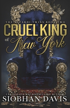 Cruel King of New York: Alternate Cover (The Accardi Twins Duet Book 2)