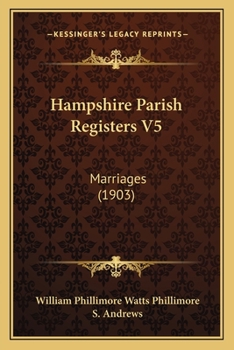 Paperback Hampshire Parish Registers V5: Marriages (1903) Book