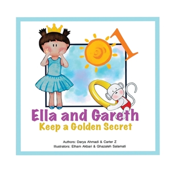 Paperback Keep a Golden Secret: Ella and Gareth Book