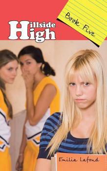 Hillside High: Book Five - Book #5 of the Hillside High