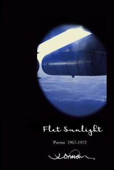 Paperback Flat Sunlight: Poems 1967-1972 Book