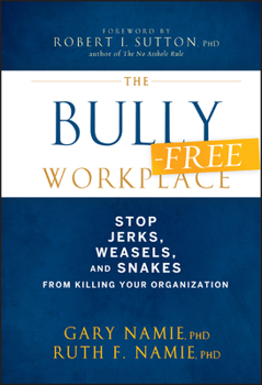 Hardcover The Bully-Free Workplace Book