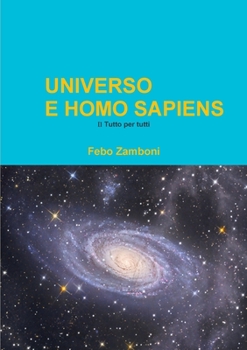 UNIVERSO E HOMO SAPIENS (Italian Edition)