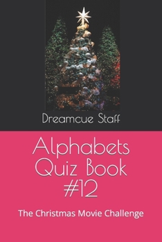 Paperback Alphabets Quiz Book #12: The Christmas Movie Challenge Book