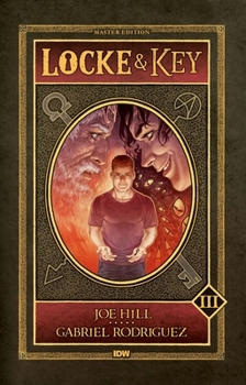 Locke & Key, Master Edition Volume Three - Book  of the Locke & Key