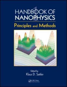 Hardcover Handbook of Nanophysics: Principles and Methods Book